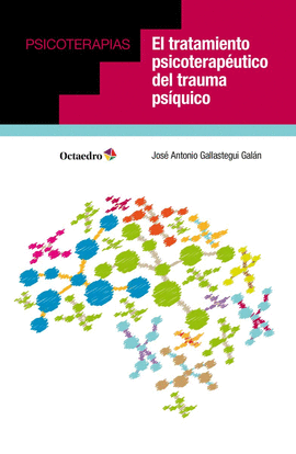 EL TRATAMIENTO PSICOTERAPUTICO DEL TRAUMA PSQUICO