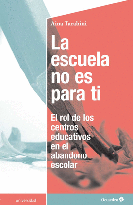 LA ESCUELA NO ES PARA TI