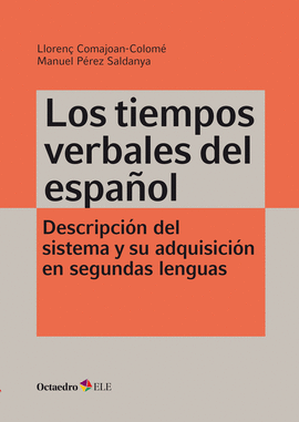 LOS TIEMPOS VERBALES DEL ESPAOL