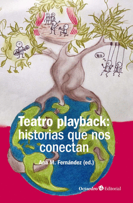 TEATRO PLAYBACK HISTORIAS QUE NOS CONECTAN