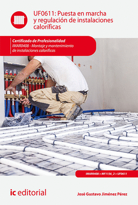 PUESTA EN MARCHA Y REGULACIN DE INSTALACIONES CALORFICAS UF0611