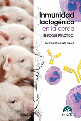 INMUNIDAD LACTOGNICA EN LA CERDA