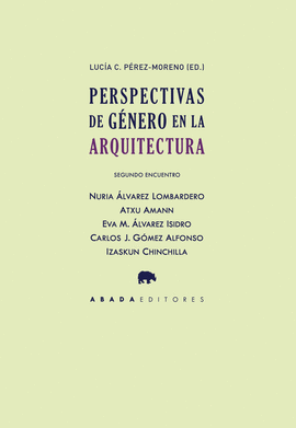 PERSPECTIVAS DE GENERO EN LA ARQUITECTURA SEGUNDO ENCUENTRO