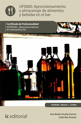 APROVISIONAMIENTO Y ALMACENAJE DE ALIMENTOS Y BEBIDAS EN EL BAR. HOTR0208