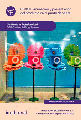 ANIMACIN Y PRESENTACIN DEL PRODUCTO EN EL PUNTO DE VENTA COMV0108