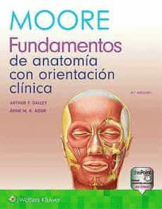 MOORE FUNDAMENTOS DE ANATOMIA CON ORIENTACION CLINICA