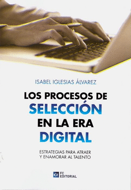 LOS PROCESOS DE SELECCION EN LA ERA DIGITAL