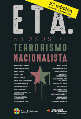 ETA 50 AÑOS DE TERRORISMO NACIONALISTA + DICCIONARIO BREVE PARA ENTENDER EL TERRORISMO DE ETA