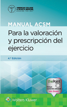MANUAL ACSM PARA LA VALORACION Y PRESCRIPCION DEL EJERCICIO