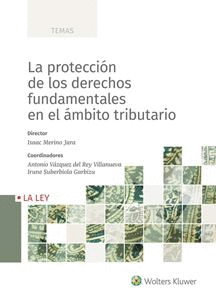 LA PROTECCIN DE LOS DERECHOS FUNDAMENTALES EN EL MBITO TRIBUTARIO