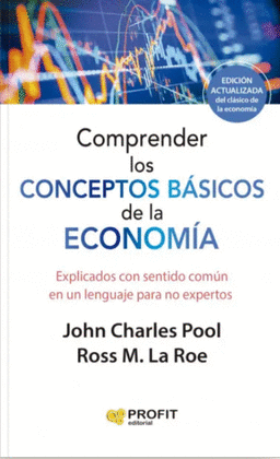 COMPRENDER LOS CONCEPTOS BASICOS DE LA ECONOMIA