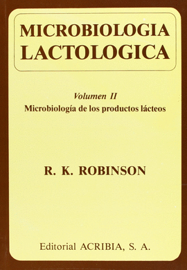 MICROBIOLOGIA LACTOLOGICA II MICROBIOLOGIA DE LA PRODUCCION DE LACTEOS