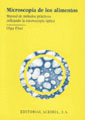 MICROSCOPIA DE LOS ALIMENTOS MANUAL DE METODOS PRACTICOS UTILIZANDO LA MICROSCOPIA OPTICA