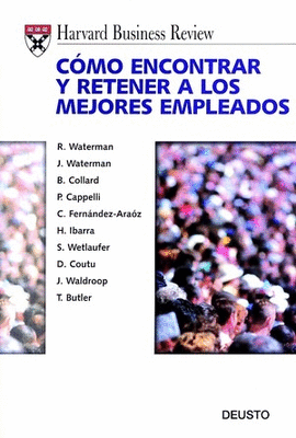 COMO ENCONTRAR Y RETENER A LOS MEJORES EMPLEADOS