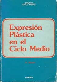 EXPRESION PLASTICA EN EL CICLO MEDIO