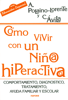 COMO VIVIR CON UN NIO(A) HIPERACTIVO(A)