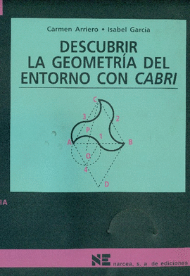 DESCUBRIR LA GEOMETRIA DEL ENTORNO CON CABRI + DISKETTE