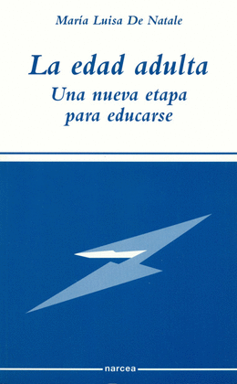 LA EDAD ADULTA UNA NUEVA ETAPA PARA EDUCARSE
