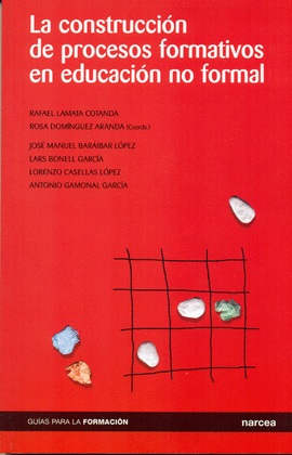 CONSTRUCCION DE PROCESOS FORMATIVOS EN EDUCACION NO FORMAL