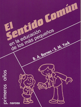 EL SENTIDO COMUN EN LA EDUCACION DE LOS MAS PEQUEOS