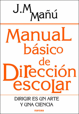 MANUAL BASICO DE DIRECCION ESCOLAR