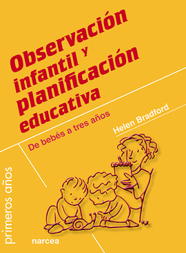 OBSERVACION INFANTIL Y PLANIFICACION EDUCATIVA DE BEBES A TRES AÑOS