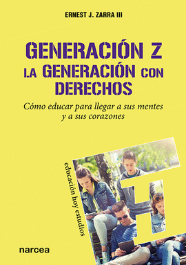 GENERACIN Z. LA GENERACIN CON DERECHOS