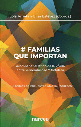 # FAMILIAS QUE IMPORTAN (II CÍRCULOS DE ENCUENTRO MARISA MORESCO)