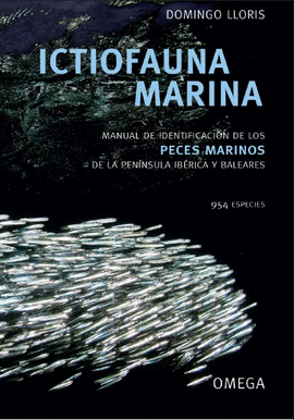 ICTIOFAUNA MARINA MANUAL DE IDENTIFICACION DE LOS PECES MARINOS DE LA PENINSULA IBERICA Y BALEARES