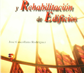 AHORRO ENERGTICO EN LA CONSTRUCCIN Y REHABILITACIN DE EDIFICIOS
