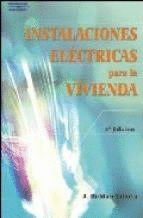 INSTALACIONES ELECTRICAS PARA LA VIVIENDA