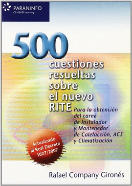 500 CUESTIONES RESUELTAS SOBRE EL NUEVO RITE PARA LA OBTENCION DEL CARNE DE INSTALADOR Y MANTENEDOR  DE. CALEFACCIN, ACS Y CL