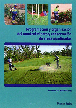 PROGRAMACION Y ORGANIZACION DEL MANTENIMIENTO Y CONSERVACION DE AREAS AJARDINADAS