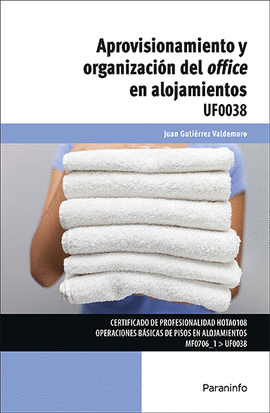 APROVISIONAMIENTO Y ORGANIZACIN DEL OFFICE EN ALOJAMIENTOS
