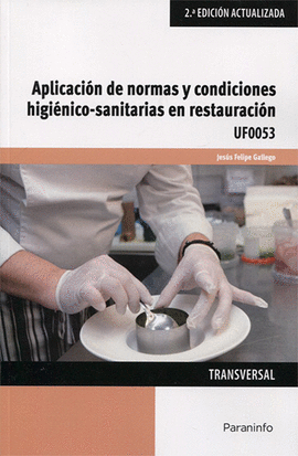 APLICACIN DE NORMAS Y CONDICIONES HIGINICO-SANITARIAS EN RESTAURACIN