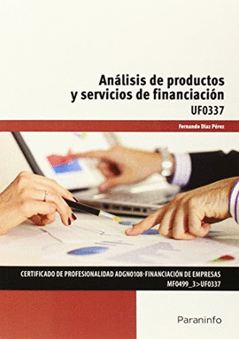 ANÁLISIS DE PRODUCTOS Y SERVICIOS DE FINANCIACIÓN UF0337
