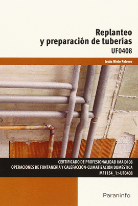 REPLANTEO Y PREPARACIÓN DE TUBERÍAS UF0408