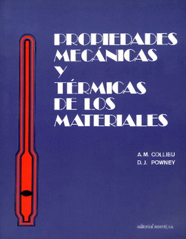 PROPIEDADES MECANICAS Y TERMICAS DE LOS MATERIALES
