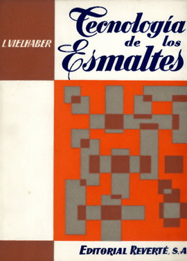 TECNOLOGIA DE LOS ESMALTES