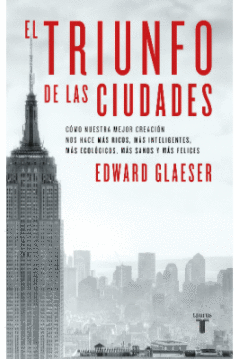EL TRIUNFO DE LAS CIUDADES