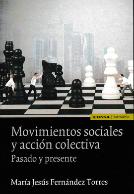 MOVIMIENTOS SOCIALES Y ACCION COLECTIVA