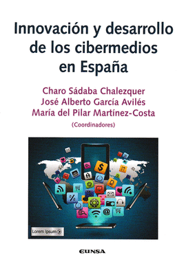 INNOVACIN Y DESARROLLO DE LOS CIBERMEDIOS EN ESPAA
