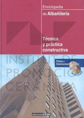 TÉCNICA Y PRÁCTICA CONSTRUCTIVA + CD-ROM