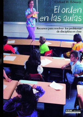 MANTENER EL ORDEN EN EL AULA DE EDUCACION PRIMARIA: RECURSOS Y HABILIDADES PARA ESTABLECER RELACIONE