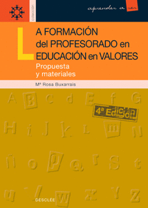 LA FORMACION DEL PROFESORADO EN EDUCACION EN VALORES. PROPUESTA Y MATERIALES