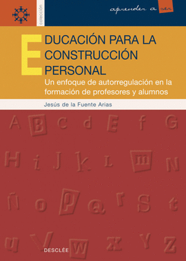 EDUCACION PARA LA CONSTRUCCION PERSONAL