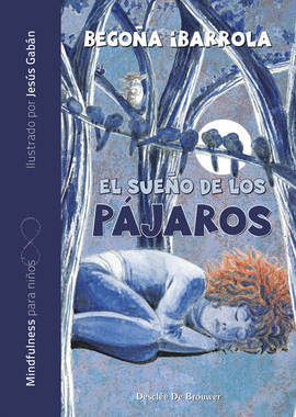 EL SUEO DE LOS PAJAROS