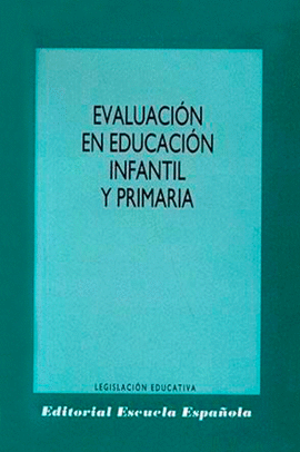 EVALUACION EN EDUCACION INFANTIL Y PRIMARIA