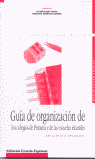 GUIA DE ORGANIZACION DE LA COLEG.DE PRIM.Y DE LA ESC.INFANTILES
