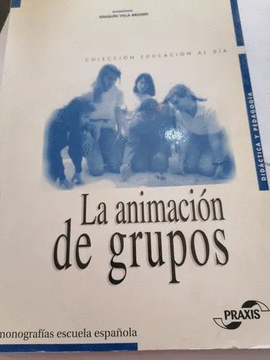 LA ANIMACION DE GRUPOS